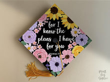 PRINTABLE Grad Cap Topper, For I Know The Plans I Have For You, Graduation Cap, Nurse, Teacher, Girl, Pink, Yellow Floral, Jeremiah 29:11