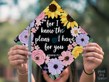 PRINTABLE Grad Cap Topper, For I Know The Plans I Have For You, Graduation Cap, Nurse, Teacher, Girl, Pink, Yellow Floral, Jeremiah 29:11