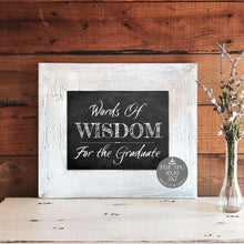 Words Of Wisdom For The Graduate Sign Chalkboard PRINTABLE