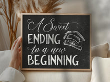 A Sweet Ending To A New Beginning Sign PRINTABLE