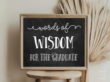 Words Of Wisdom For The Graduate Sign PRINTABLE Chalkboard Graduation Party Decor, Grad Party, College