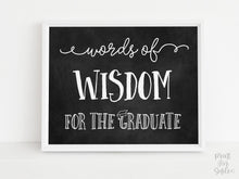 Words Of Wisdom For The Graduate Sign PRINTABLE Chalkboard Graduation Party Decor, Grad Party, College