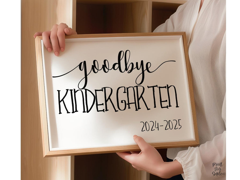 Goodbye Kindergarten Sign, Last Day Of Kindergarten Sign, School Photo