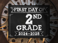 First Day Of Second Grade Sign PRINTABLE 2nd Grade Sign School Sign 1st Chalkboard 2024