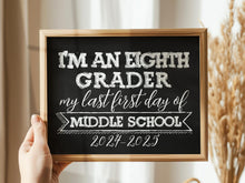 First Day Of 8th Grade Sign PRINTABLE Eighth Grade Sign First Day Of School Sign Back To School Sign Chalkboard Sign 2024