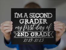 First Day Of Second Grade Sign, 2nd Grade Sign, PRINTABLE, 1st Day Of School, Chalkboard 2024