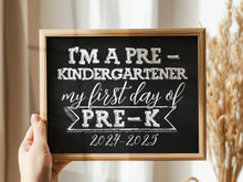 First Day Of Pre-K Sign PRINTABLE Pre Kindergarten Chalkboard 1st Day 2024
