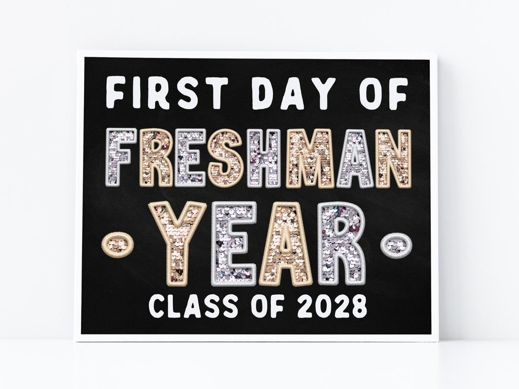 First Day Of Freshman Year PRINTABLE Sign Chalkboard Class Of 2028 9th