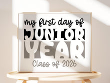 First Day Of Junior Year Sign, Instant Download, PRINTABLE Class Of 2026, 11th Grade Sign