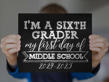 First Day Of Middle School Sign 6th Grade PRINTABLE Sixth Grade Sign 1st Chalkboard 2024