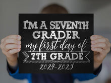 First Day Of 7th Grade Sign PRINTABLE Seventh Grade Chalkboard 2024