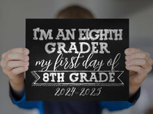 First Day Of 8th Grade Sign PRINTABLE Eighth Grade Sign Chalkboard 2024