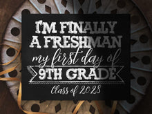 First Day Of 9th Grade Sign Freshman Year Sign PRINTABLE Class Of 2028 Chalkboard