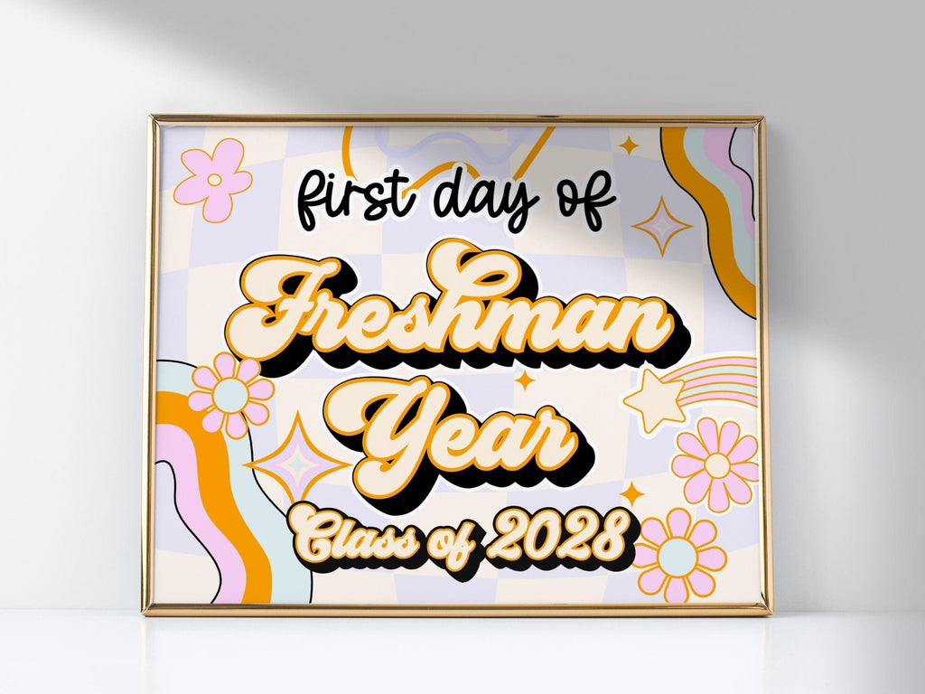 PRINTABLE First Day Of Freshman Year Sign Retro Class Of 2028
