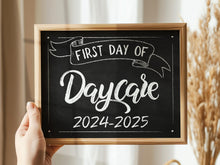 First Day Of Daycare Sign Printable Chalkboard 2024