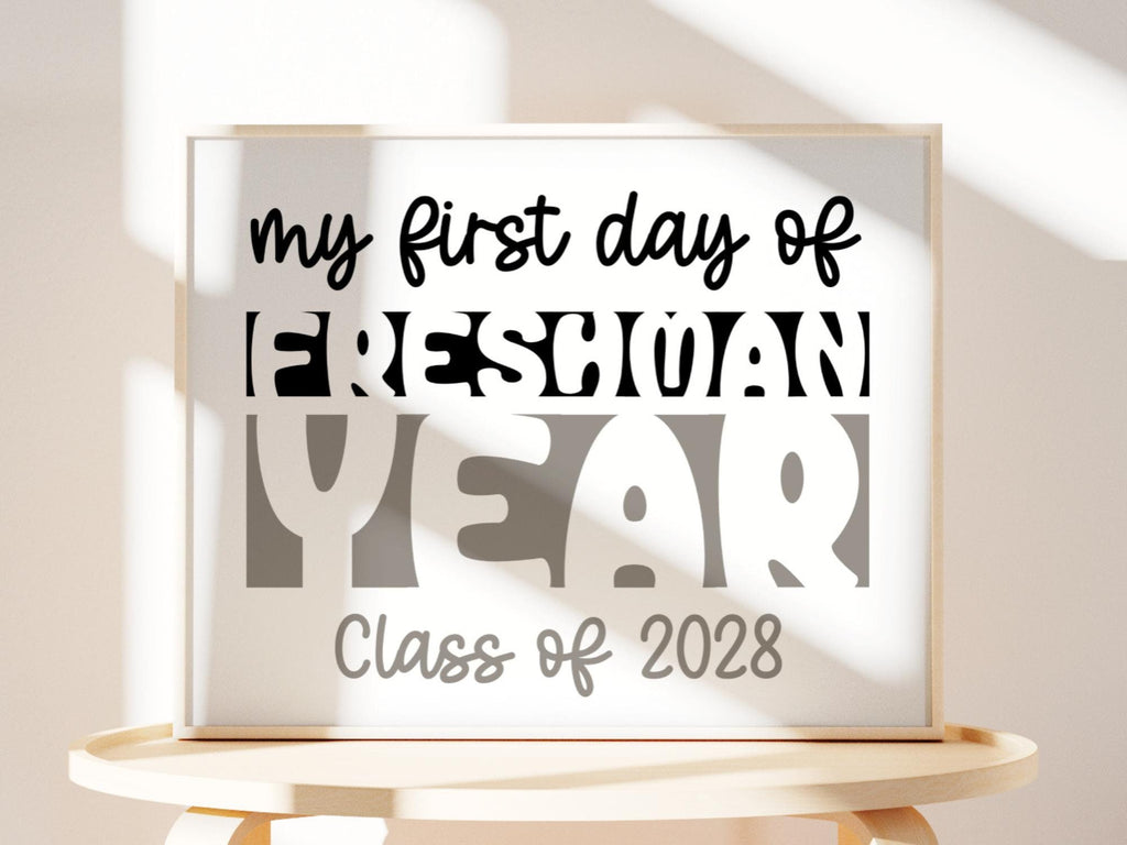 First Day Of Freshman Year Sign, Instant Download, PRINTABLE, Class Of