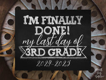Last Day Of Third Grade Sign, 3rd Grade Chalkboard PRINTABLE 2025 End Of School Year Photo Booth Props Milestone