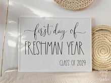 First Day Of Freshman Year Sign PRINTABLE Back To School Sign Photo Prop