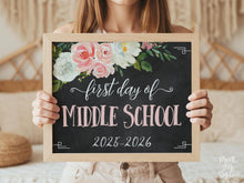 Floral First Day Of Middle School Sign Girl PRINTABLE Chalkboard Back To School Sign Photo Prop
