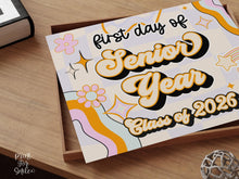 PRINTABLE First Day Of Senior Year Sign Retro Class Of 2026,  Back To School Sign, 1st Day Photo Prop