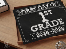First Day Of First Grade Sign PRINTABLE, 1st Grade Back To School Sign, Chalkboard 2025
