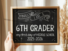 First Day Of 6th Grade Sign Middle School Sign, Sixth Grade Sign Chalkboard PRINTABLE