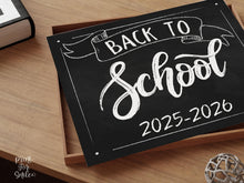 Back To School Sign PRINTABLE Chalkboard, First Day Of School Sign, Photo Prop, Instant Download, 2025