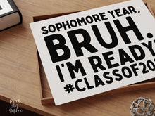 First Day Of Sophomore Year Bruh Sign PRINTABLE, Class Of 2028, Back To School Sign, 1st Day Photo Props