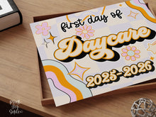 PRINTABLE First Day Of Daycare Sign Retro School Sign, Back To School Sign, 1st Day Photo Prop