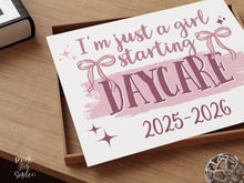 Girl First Day Of Daycare Sign, PRINTABLE Back To School Sign, Cute Coquette Bow Pink Y2K Photo Prop, Balletcore Aesthetic