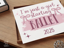 Girl First Day Of Ballet Sign, PRINTABLE Back To School Sign, Cute Coquette Bow Pink Y2K Photo Prop, Balletcore Aesthetic