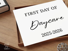 Modern First Day Of Daycare Sign PRINTABLE Minimalist Back To School Sign, Photo Prop Simple Script, Bold Clean Classic