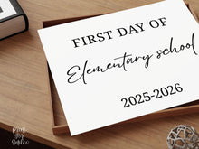 Modern First Day Of Elementary School Sign PRINTABLE Minimalist Back To School Sign, Photo Prop Simple Script, Bold Clean Classic