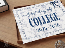First Day Of College Sign, Toile, PRINTABLE Back To School Sign, Photo Prop, Instant Download, Cute Bow, Whimsical, Elegant Sign