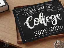 First Day Of College Sign PRINTABLE Chalkboard School Sign, Photo Prop, Instant Download, 2025