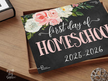 Floral First Day Of Homeschool Sign Girl PRINTABLE Chalkboard, Back To School Sign, Photo Prop