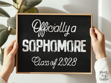 First Day Of Sophomore Year Class Of 2028 Sign, 10th Grade Sign, PRINTABLE Chalkboard, Officially A Sophomore High School Sign Modern Rustic