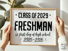 PRINTABLE First Day Of Freshman Year Sign, 9th Grade High School, Class Of 2029, High School Sign, Modern