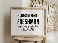 PRINTABLE First Day Of Freshman Year Sign, 9th Grade High School, Class Of 2029, High School Sign, Modern