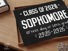 Printable First Day Of Sophomore Year Sign Chalkboard School Sign, Class Of 2028, High School Sign, Modern, Rustic
