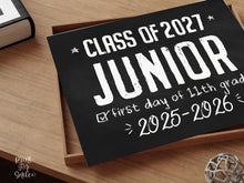 Printable First Day Of Junior Year Sign Chalkboard School Sign, Class Of 2027, High School Sign, Modern, Rustic