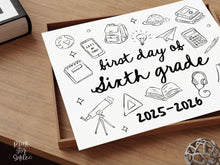 First Day of Sixth Grade Sign PRINTABLE, Cute Back to School Sign, Hand Drawn Illustrated Whimsical Modern Photo Prop, 6th Grade JPG