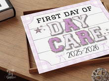 Glitter First Day Of Daycare Sign, PRINTABLE Back To School Sign, Whimsical Bold Modern Elegant Girl Photo Prop