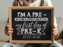 First Day Of Pre-K Sign PRINTABLE Pre Kindergarten Chalkboard 1st Day 2025