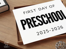 Bold First Day Of Preschool Sign PRINTABLE Minimalist Back To School Sign, Photo Prop Simple, Clean Classic Modern