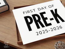 Bold First Day Of Pre-K Sign PRINTABLE Minimalist Back To School Sign, Photo Prop Simple, Clean Classic Modern