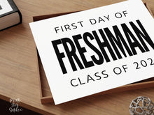 Bold First Day Of Freshman Year Sign PRINTABLE 9th Grade Minimalist Back To School Sign, Photo Prop Simple Modern, Class Of 2029