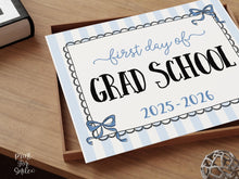 Coquette First Day Of Grad School Sign PRINTABLE Back To School Sign, Photo Prop, Instant Download, Cute Bow, Whimsical, Elegant Sign Lace
