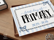 Coquette First Day Of Primary School Sign PRINTABLE Back To School Sign, Photo Prop, Cute Bow, Whimsical, Elegant Sign Lace