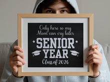 First Day Of Senior Year Sign PRINTABLE Funny 12th Grade Sign Class Of 2026 Chalkboard Last High School Sign Photo Prop Bold Simple Modern
